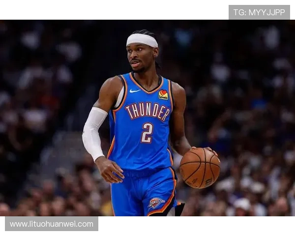 谢伊·吉尔杰斯-亚历山大的成长轨迹与篮球职业生涯的全面分析