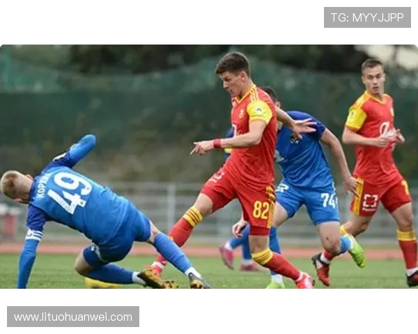 喀山足球队与图兵工厂的激烈对决揭示了俄超联赛的竞争魅力与战术博弈